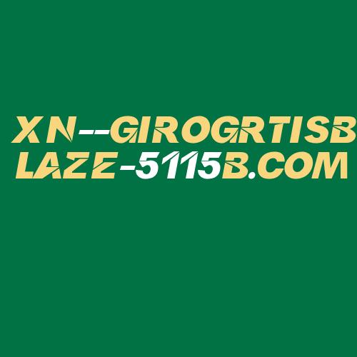 Logo da XN--GIROGRTISBLAZE-5115B